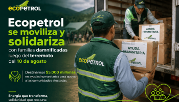 Ecopetrol destina $5.000 millones en ayudas para damnificados por el terremoto en Colombia