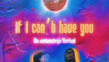If I Can’t Have You… gana Mejor Cortometraje Vertical en el Festival Villa del Cine 2025