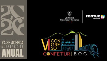 Este 16 y 17 de abril en Bogotá: VI Congreso CONFETUR “El turismo, impulsor de la transformación sostenible en Colombia”