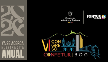 Este 16 y 17 de abril en Bogotá: VI Congreso CONFETUR “El turismo, impulsor de la transformación sostenible en Colombia”